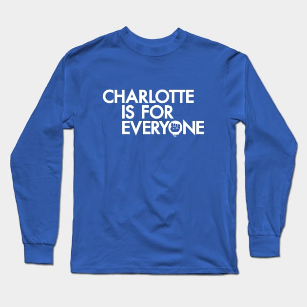 Charlotte is for Everyone Long Sleeve T-Shirt by Mikewirthart